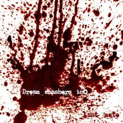 Dream Smashers Inc. : Last Note Dream Smashers Inc. : Last Note